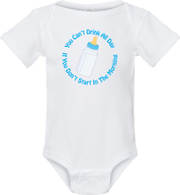 Load image into Gallery viewer, You Can&#39;t Drink All Day: Toddler Onesie

