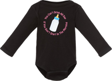 Load image into Gallery viewer, You Can&#39;t Drink All Day: Toddler Onesie
