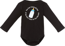 Load image into Gallery viewer, You Can&#39;t Drink All Day: Toddler Onesie
